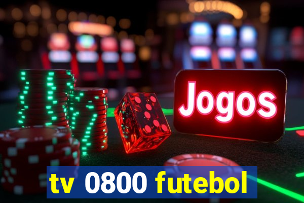 tv 0800 futebol